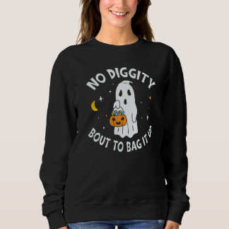 Sudadera No Diggity Bout To Bag It Up Cute Ghost Halloween
