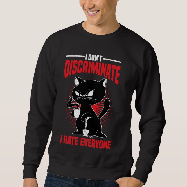 Sudadera No discrimino, odio a todos — (Anverso)