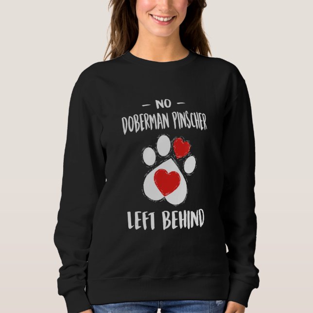 Sudadera No Doberman Pinscher Left Behind Dog Walker (Anverso)