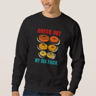 Sudadera No Echen Un Vistazo A Mi Seis Paquete Donut Funny 