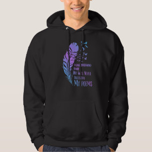 Sudadera No entenderás la lectura de poemas de poetisa escr