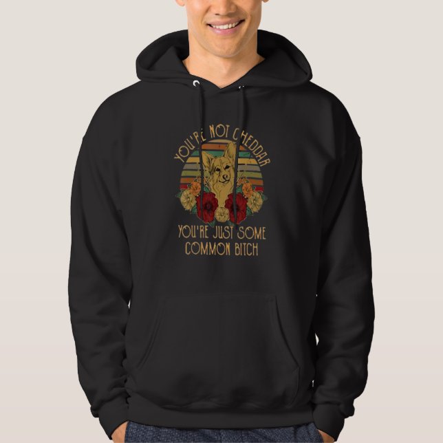 Sudadera No eres cheddar, eres solo algún Vinta común (Anverso)