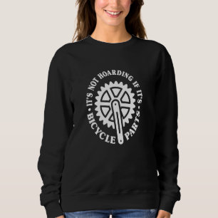 Sudadera No es acaparamiento si es bicicleta ciclista de pi