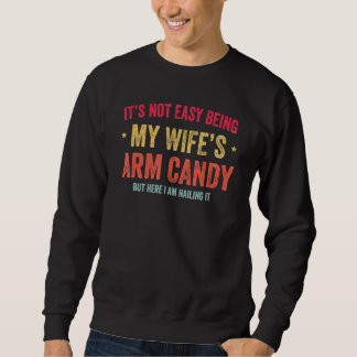 Sudadera No es fácil ser el brazo derecho de mi esposa pero