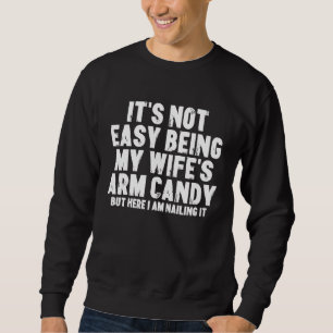 Sudadera No es fácil ser el caramelo para el brazo de mi ma