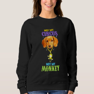 Sudadera No es mi circo, no es mi maestro del anillo de los