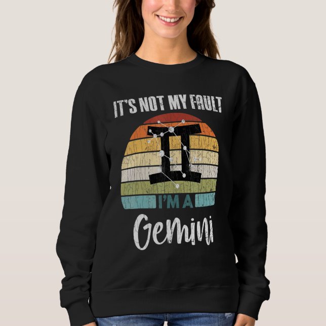 Sudadera No es mi culpa Gemini Zodiac Rótulo gráfico (Anverso)