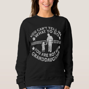 Sudadera No es mi nieta Shir T Grandpa Tshi Rt