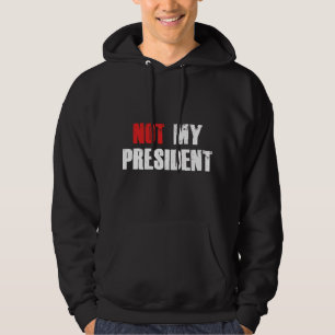 Sudadera No es mi presidente