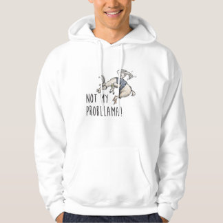 Sudadera No es mi problema.