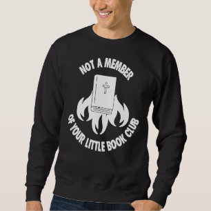 Sudadera No Es Miembro De Tu Pequeño Club De Libros 1