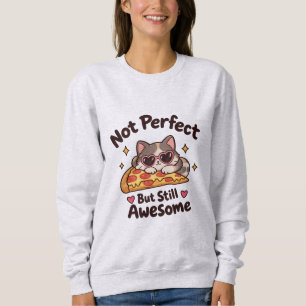 Sudadera No es perfecto pero aún así es increíble gato sarc