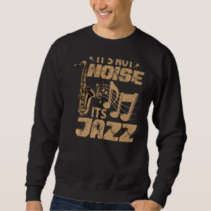Sudadera No es ruido su jazz - Funny Music Teacher - Sa