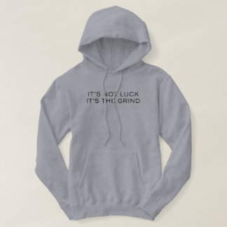 Sudadera No Es Suerte, Es La Pesca De Moler