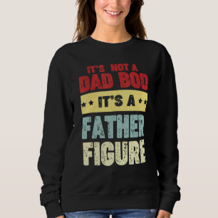 Sudadera No Es Un Bod De Papá Es Un Padre Figura De Los Pad