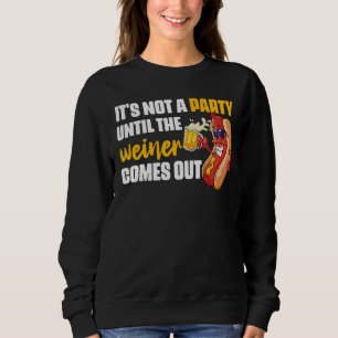 Sudadera No es un Fiesta hasta que el Weiner salga 1