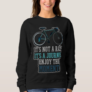 Sudadera No es una carrera es un viaje Ciclista Bicicleta d