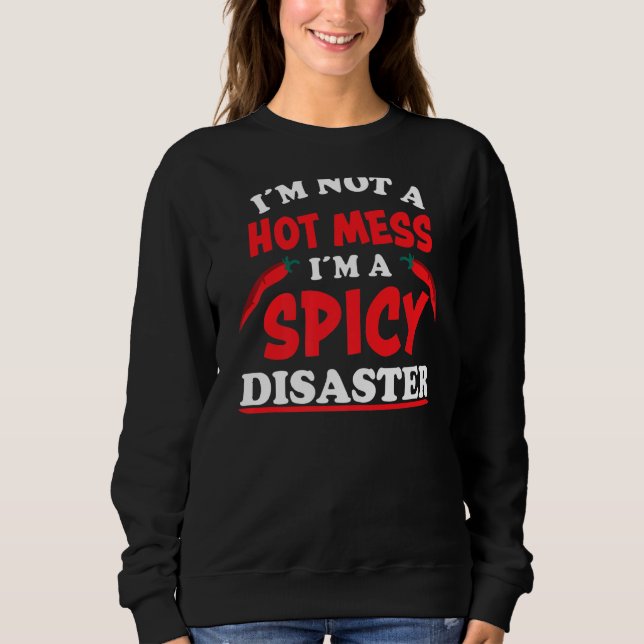 Sudadera No Es Una Mal Caliente Soy Un Desastre Picante Pep (Anverso)