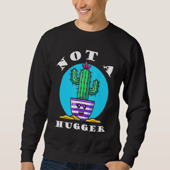 Sudadera No es una planta de cactus sarcástica 1 (Anverso)