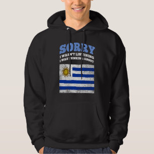 Sudadera No escuchaba que pensaba en Uruguay
