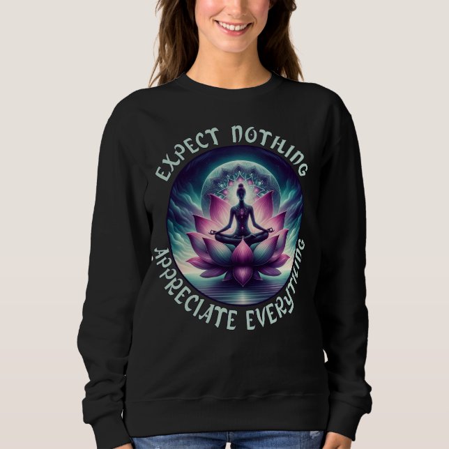 Sudadera No Esperar Nada, Apreciar Todo El Lotus Art (Anverso)