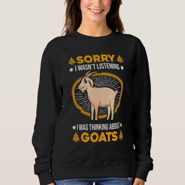 Sudadera No estaba escuchando, estaba pensando en cabras (Anverso)