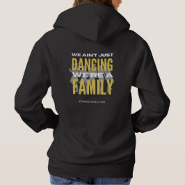 Sudadera "No estamos solo bailando, somos una familia"