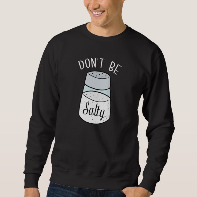 Sudadera No Estés Salado (Anverso)