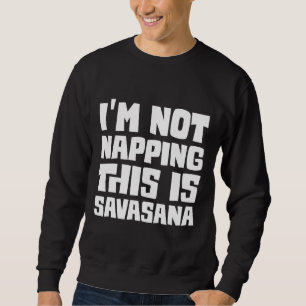 Sudadera No Estoy Dando Una Sacudida Esto Es Savasana