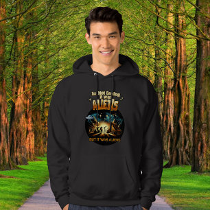 Sudadera No estoy diciendo que fueran extranjeros, pero era