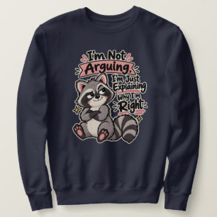 Sudadera No Estoy Discutiendo Estoy Explicando Por Qué Teng