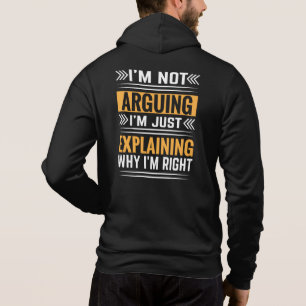 Sudadera No Estoy Discutiendo Solo Tengo Razón-64691