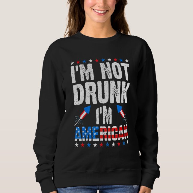Sudadera No Estoy Emborrachada, Soy Estadounidense, Booze D (Anverso)