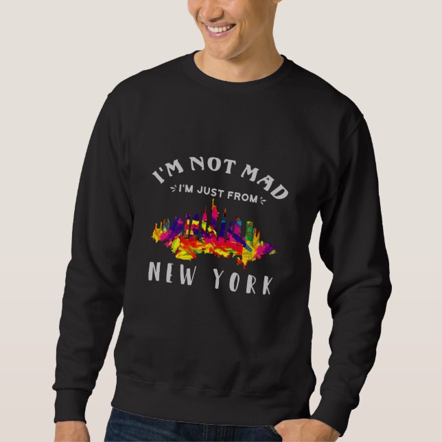 Sudadera No estoy enfadado, solo soy de Nueva York. (Anverso)