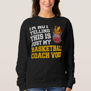 Sudadera No estoy gritando, esto es solo mi entrenador de b