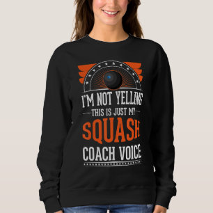 Sudadera No estoy gritando, esto es solo un entrenador de s