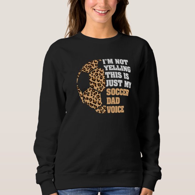 Sudadera No estoy gritando que este es mi Leopar de voz de  (Anverso)