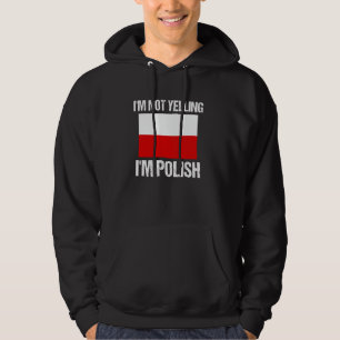 Sudadera No estoy gritando, soy bandera nacional de Polonia