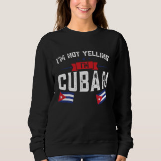 Sudadera No estoy gritando, soy cubano