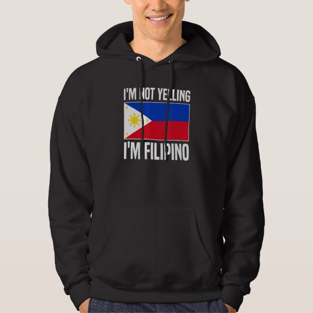 Sudadera No estoy gritando soy filipino filipino filipino f (Anverso)