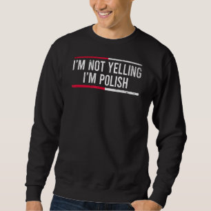 Sudadera No estoy gritando soy italiano