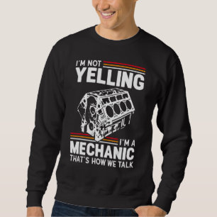 Sudadera No Estoy Gritando Soy Un Mecánico Bloque De Motor