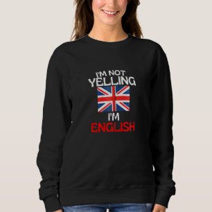 Sudadera No Estoy Gritándome Inglés Inglaterra Cita Zip