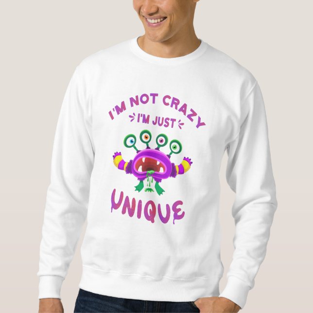 Sudadera No estoy loca, soy única (Anverso)