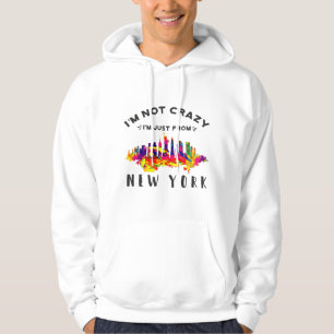 Sudadera No estoy loco, solo soy de Nueva York