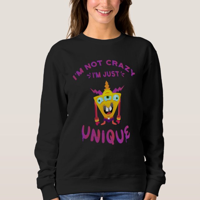 Sudadera No estoy loco, solo soy único (Anverso)