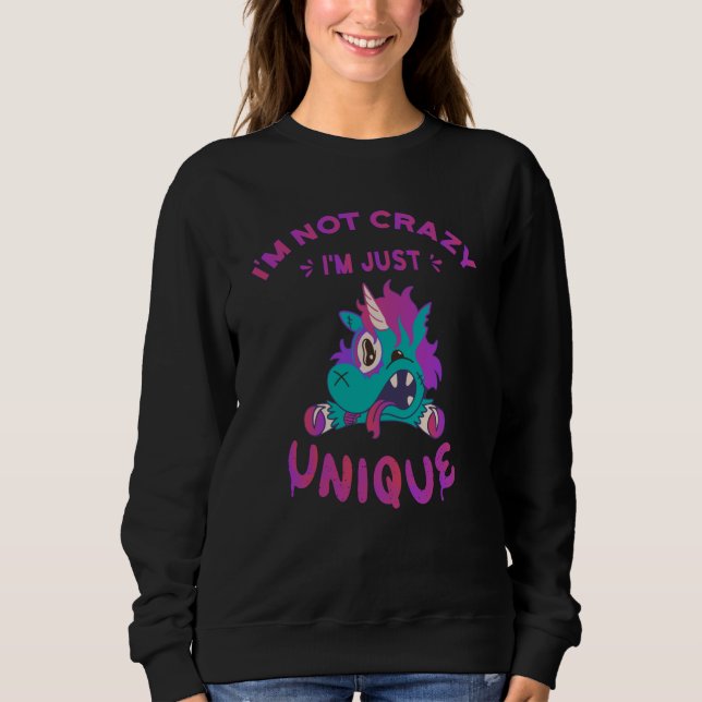 Sudadera No estoy loco, solo soy único, Mad Unicorn (Anverso)