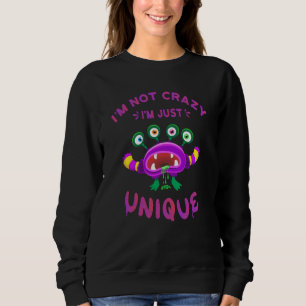 Sudadera No estoy loco, soy único