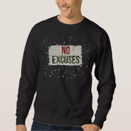 Sudadera NO EXCUSES Bold Motivational sweatshirt
