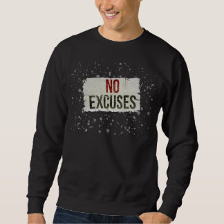 Sudadera NO EXCUSES Bold Motivational sweatshirt